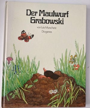 gebrauchtes Buch – Luis Murschetz – Der Maulwurf Grabowski