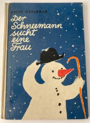 Der Schneemann sucht eine Frau