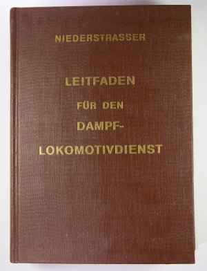 Leitfaden für den Dampflokomotivdienst