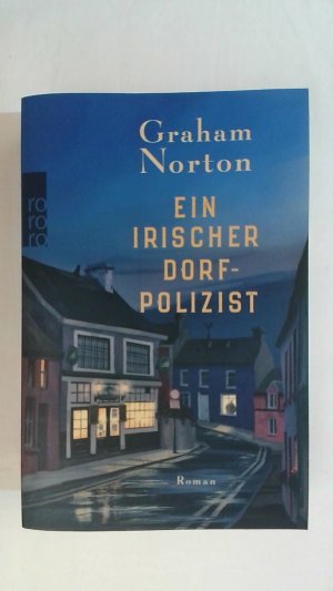 gebrauchtes Buch – Graham Norton – EIN IRISCHER DORFPOLIZIST. ROMAN.