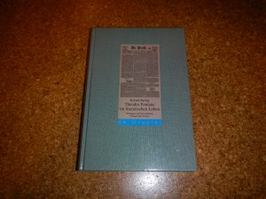 Theodor Fontane im literarischen Leben. Zeitungen und Zeitschriften, Verlage und Vereine