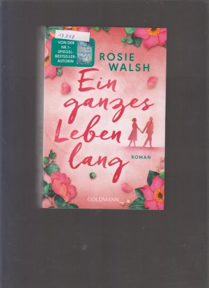 gebrauchtes Buch – Rosie Walsh – Ein ganzes Leben lang