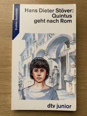 gebrauchtes Buch – Hans Dieter Stöver – Erzählte Geschichte: Quintus geht nach Rom