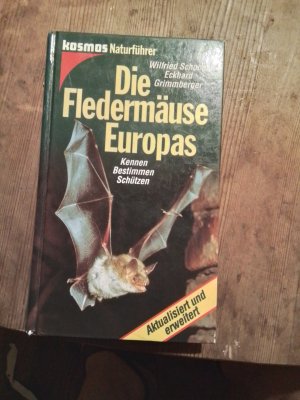 gebrauchtes Buch – Schober, Wilfried; Grimmberger – Die Fledermäuse Europas