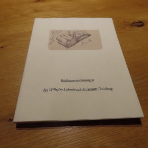 gebrauchtes Buch – Brockhaus, Christoph  – Bildhauerzeichnungen des Wilhelm-Lehmbruck-Museums Duisburg. 1991