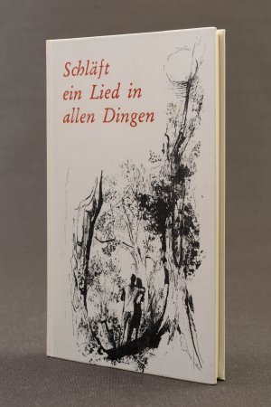 Schläft ein Lied in allen Dingen. Gedichte und Balladen