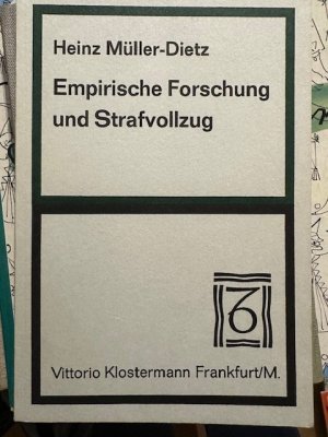 gebrauchtes Buch – Heinz Müller-Dietz – Empirische Forschung und Strafvollzug