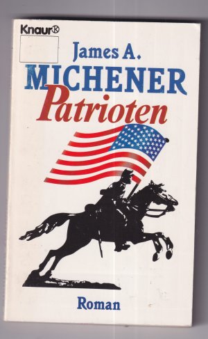 gebrauchtes Buch – Michener, James A – Patrioten