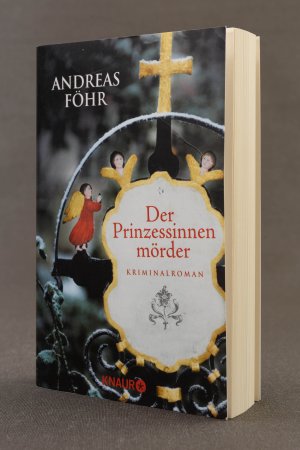 gebrauchtes Buch – Andreas Föhr – Der Prinzessinnenmörder. Kriminalroman