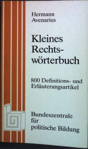 Kleines Rechtswörterbuch.