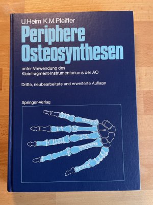 Periphere Osteosynthese unter Verwendung des Kleinfragment-Instrumentariums AO