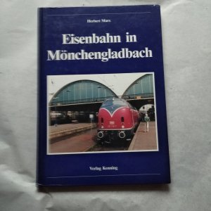 Eisenbahn in Mönchengladbach