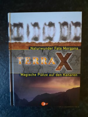 gebrauchtes Buch – Michael Engler – Terra X. Naturwunder Fata Morgana. Magische Plätze auf den Kanaren.