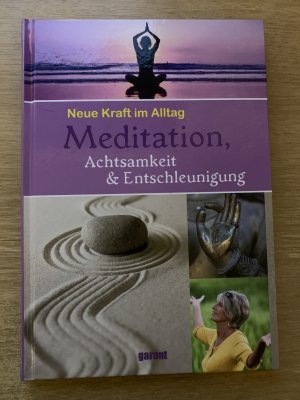 gebrauchtes Buch – Garant – Meditation, Achtsamkeit & Entschleunigung