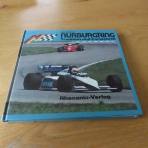 gebrauchtes Buch – Luki Scheuer – Nürburgring. Tradition und Fortschritt.