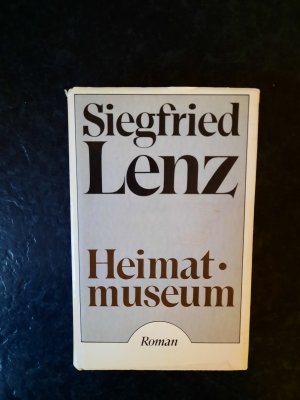 gebrauchtes Buch – Siegfried Lenz – Heimatmuseum. Roman.