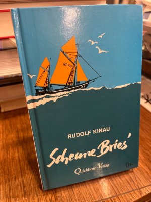 gebrauchtes Buch – Rudolf Kinau – Scheune Bries`. 20 lütte Geschichten ut miene Beuker Blinkfüer, Strandgoot, Muscheln, Frische Fracht.