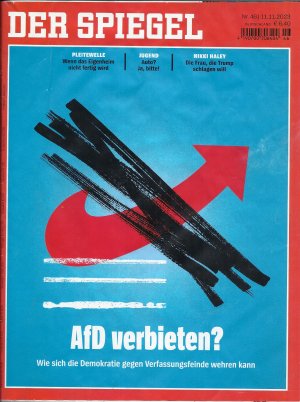 Der Spiegel Nr. 46 / 11.11.2023 – AFD verbieten?