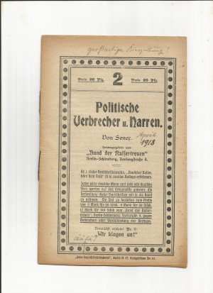 Politische Verbrecher u. Narren, 2, Bund der Kaiertreuen