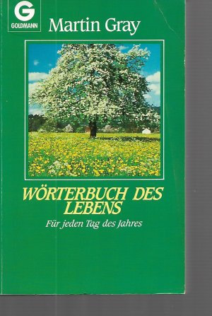 Wörterbuch des Lebens. Für jeden Tag des Jahres.