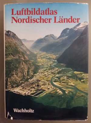 Luftbildatlas nordischer Länder (1981) Dänemark Island Norwegen Schweden Finnland