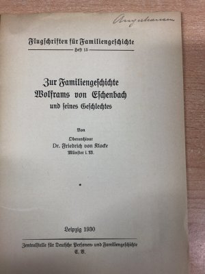 antiquarisches Buch – Dr. Friedrich von Klocke – Flugschriften für Familiengeschichte Heft 15, Wolfram von Eschenbach