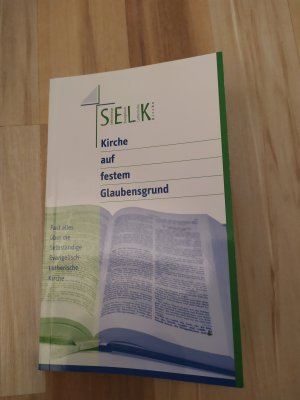 Kirche auf festem Glaubensgrund - Fast alles über die Selbständige Evangelisch-Lutherische Kirche