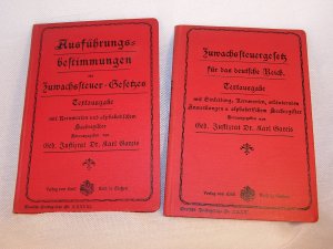 antiquarisches Buch – Karl Gareis – Zuwachssteuergesetz für das deutsche Reich / Ausführungsbestimmungen des...