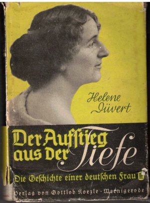 gebrauchtes Buch – Helene Düvert – Der Aufstieg aus der Tiefe