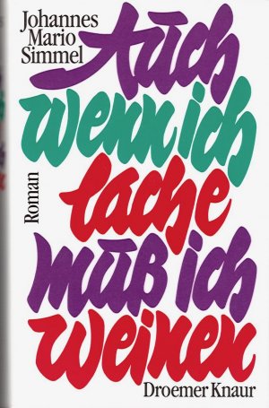 gebrauchtes Buch – Simmel, Johannes Mario – Auch wenn ich lache, muss ich weinen