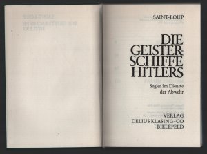 gebrauchtes Buch – Saint-Loup – Die Geisterschiffe /Segler im Dienste der Abwehr