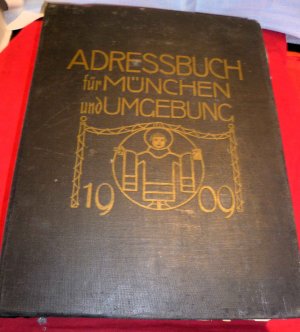 Adressbuch für München und Umgebung 1909