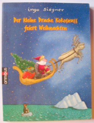 gebrauchtes Buch – Ingo Siegner – Der kleine Drache Kokosnuss feiert Weihnachten