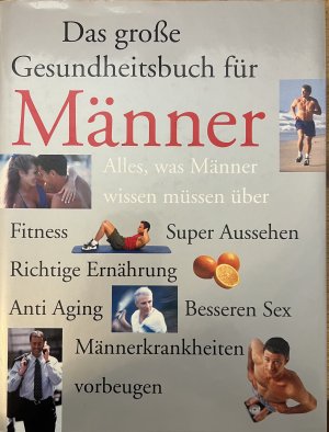 Das grosse Gesundheitsbuch für Männer