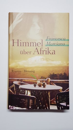 gebrauchtes Buch – Francesca Marciano – Himmel über Afrika