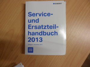 gebrauchtes Buch – Geberit – Service und Ersatzteilhandbuch  2013