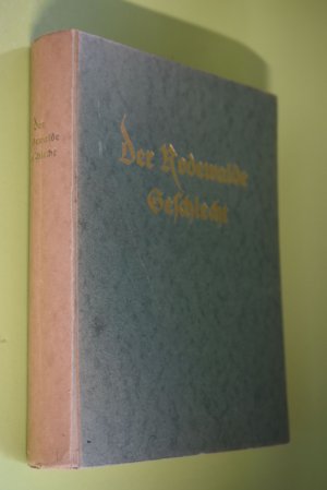 Der Rodewalde Geschlecht : Familiengeschichtliche Blätter