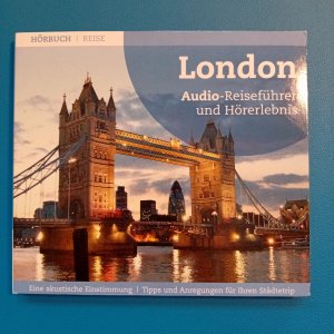 London  Audio-Reiseführer und Hörerlebnis