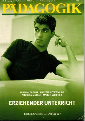 gebrauchtes Buch – PÄDAGOGIK Heft 9/2004 - Erziehender Unterricht / Bildungspolitik: Elitenbildung?