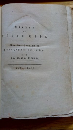 Lieder der alten Edda. Aus der Handschrift herausgegeben und erklärt durch die Brüder Grimm. Dazu: Lieder der alten Edda. Deutsch.