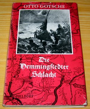 gebrauchtes Buch – Otto Gotsche – Die Hemmingstedter Schlacht. Roman über die Bauernrepublik Dithmarschen.