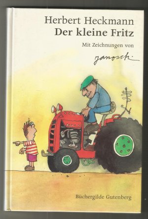 gebrauchtes Buch – Heckmann, Herbert  – Der kleine Fritz. Mit Zeichnungen von Janosch