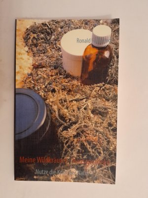 gebrauchtes Buch – Ronald Füllbrandt – Meine Wildkräuter - Hausapotheke - Nutze die Kraft der Natur