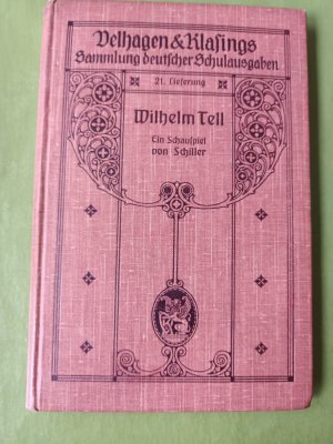 Wilhelm Tell  ( Antiquität, sehr gut erhalten)