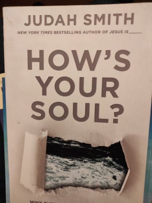 How's your soul?