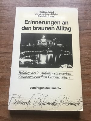 Erinnerungen an den braunen Alltag