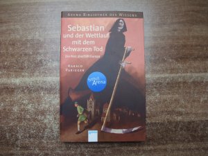 gebrauchtes Buch – Harald Parigger – Sebastian und der Wettlauf mit dem Schwarzen Tod - Die Pest überfällt Europa