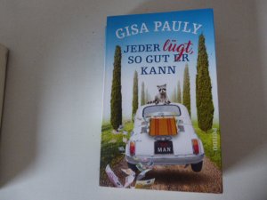 gebrauchtes Buch – Gisa Pauly – Jeder lügt, so gut er kann. Roman. TB