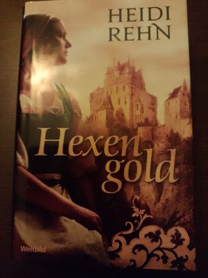 gebrauchtes Buch – Heidi Rehn – Hexengold