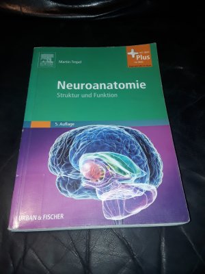 gebrauchtes Buch – Martin Trepel – Neuroanatomie - Struktur und Funktion - mit Zugang zum Elsevier-Portal